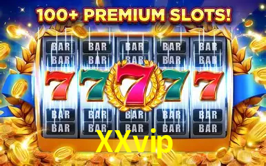 Descubra o Mundo do Cassino Online com XXvip